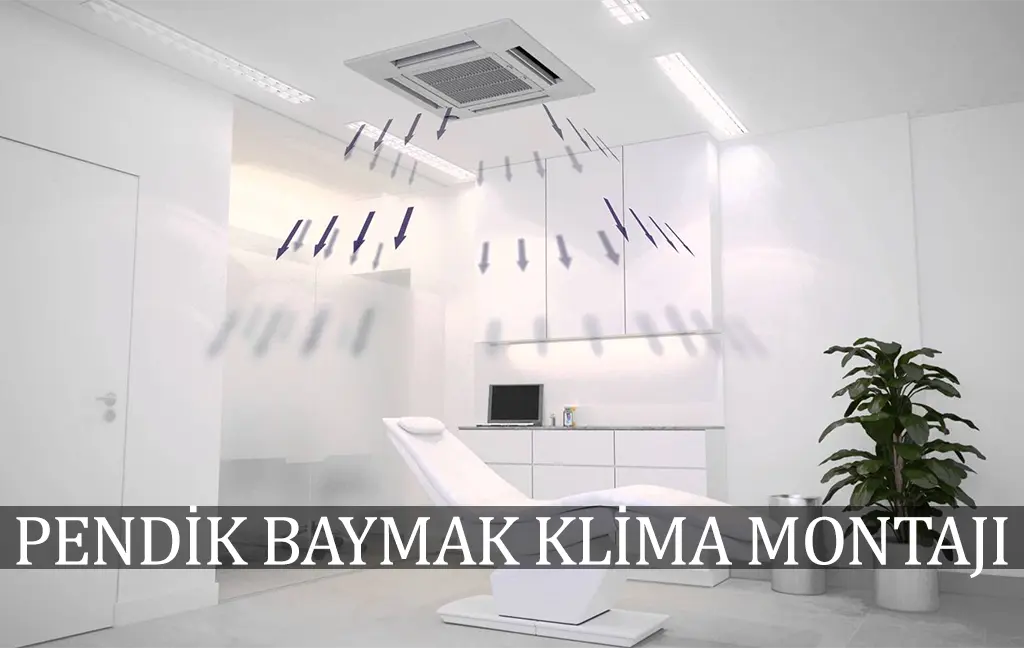 Pendik Baymak klima montaj servisi